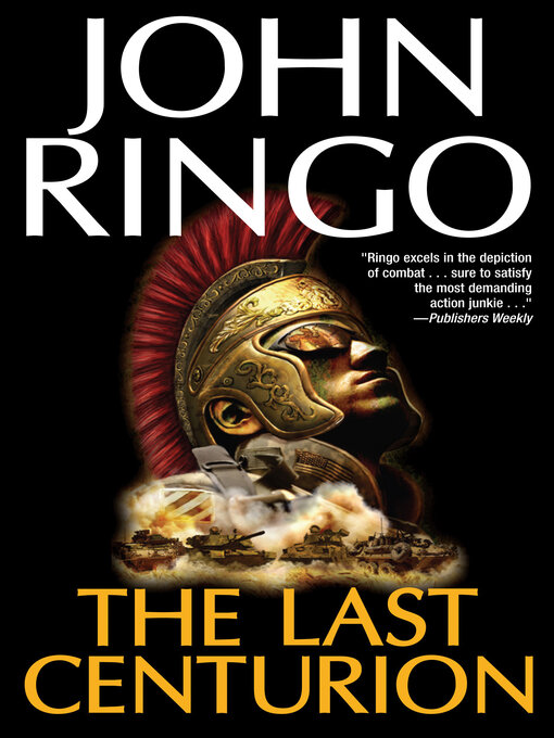Title details for The Last Centurion by John Ringo - Wait list